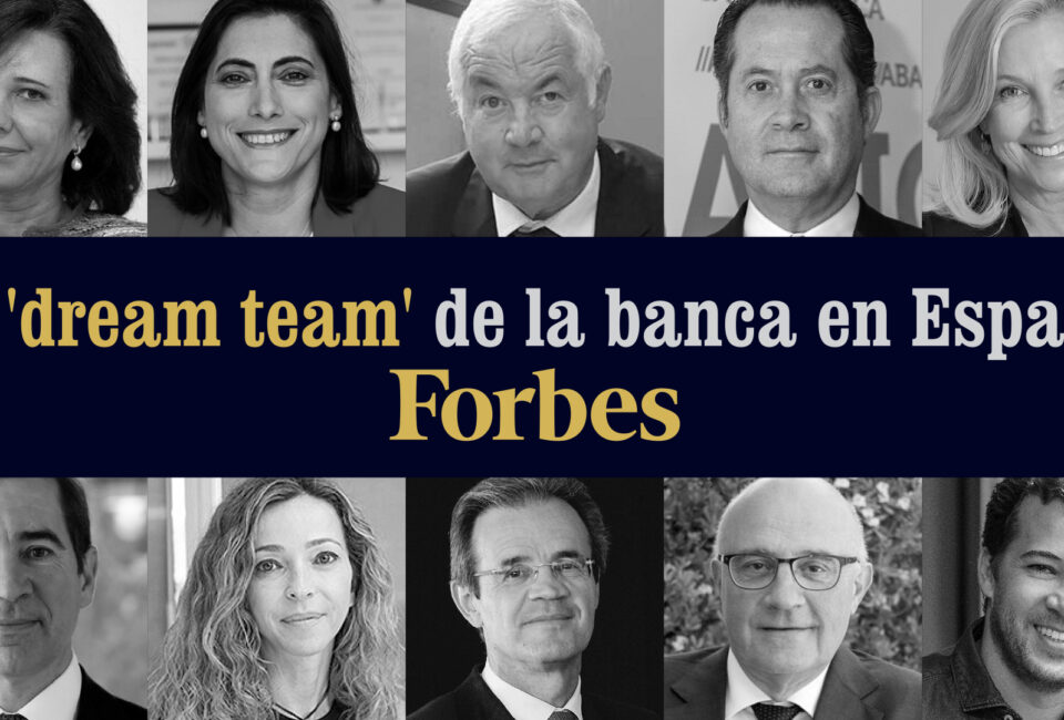 El ‘dream team’ de la banca en España