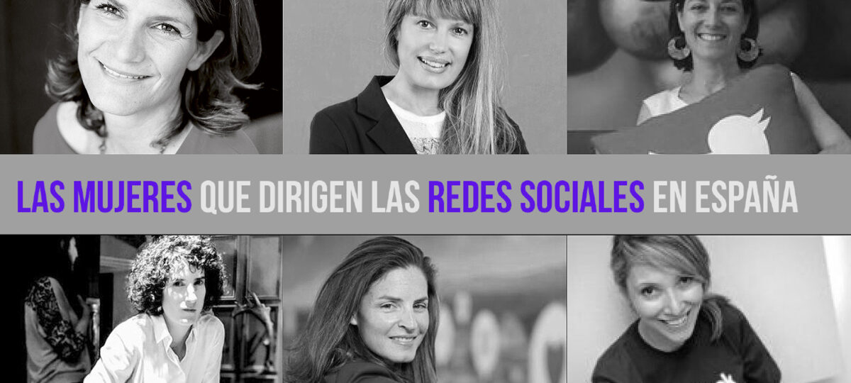 Las mujeres que dirigen las RRSS en España