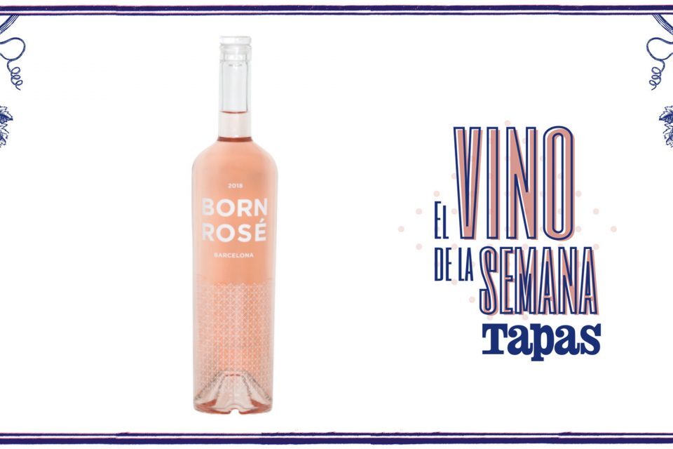 Born Rosé, el vino de la semana para la revista Tapas