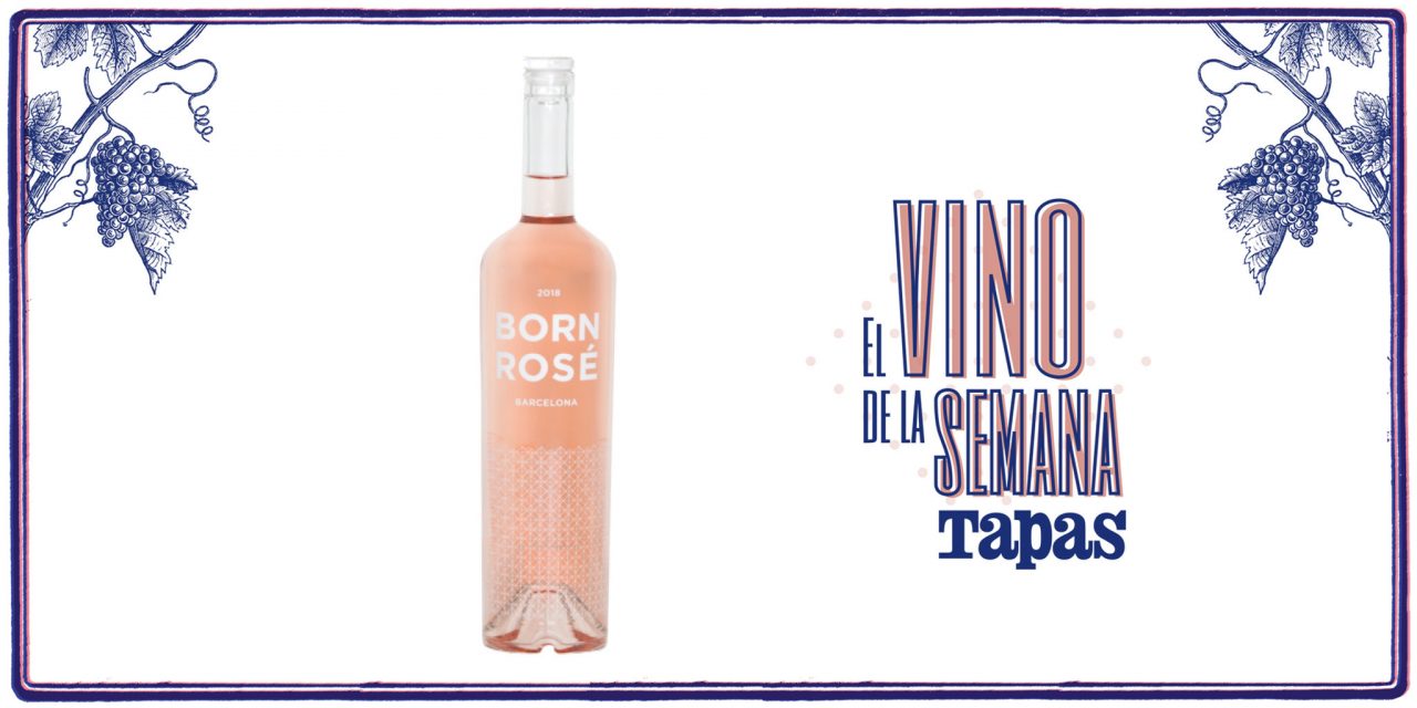 Born Rosé, el vino de la semana para la revista Tapas