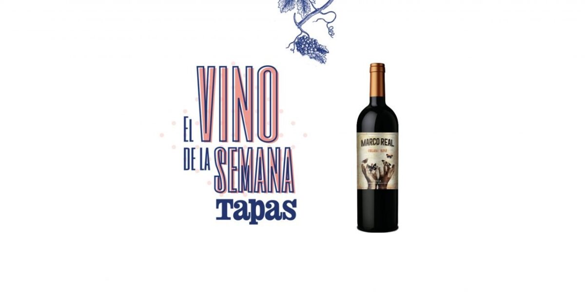 Marco Real Organic Wine, el vino de la semana para la revista Tapas