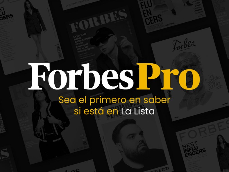 ¿Nuevo en Forbes Pro?    Descubra todas sus ventajas