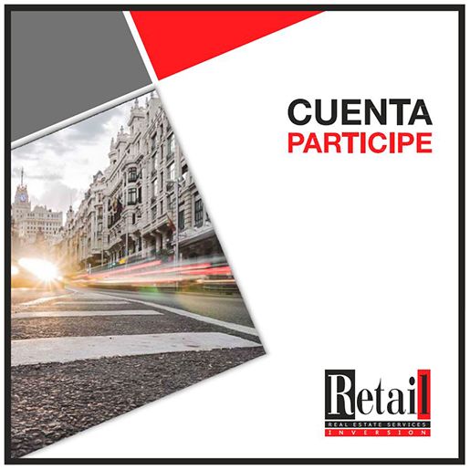 RETAIL Real Estate Services consolida su Cuenta Partícipe con una rentabilidad del 27%