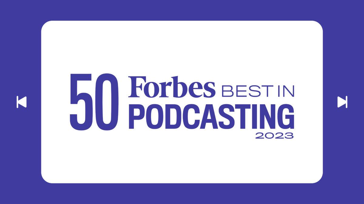 Lista Forbes  50 Best In Podcasting - Forbes España