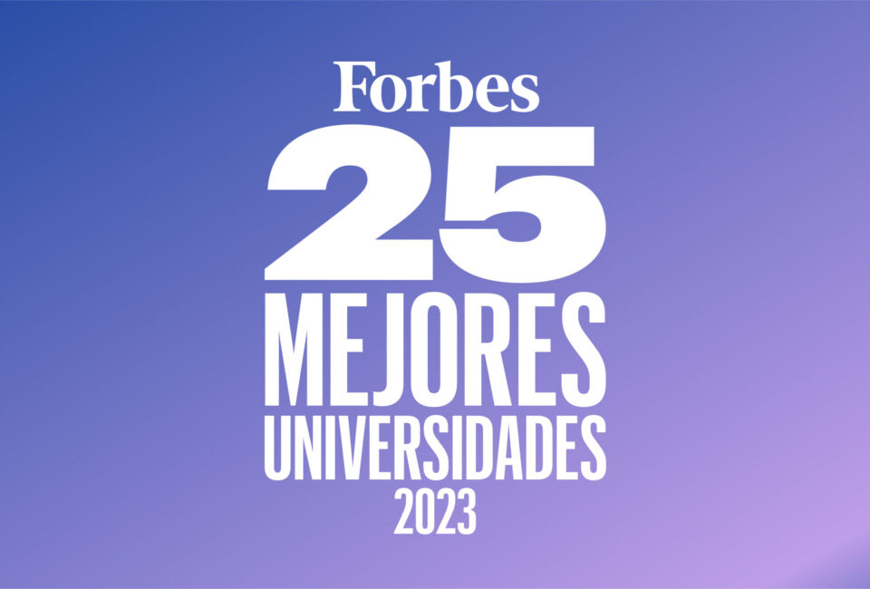 Lista Forbes | Las 25 mejores universidades 2023