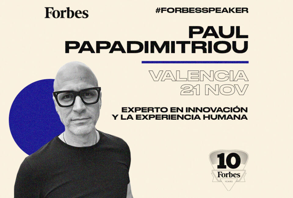 Forbes Master Class Valencia contará con el visionario y futurista Paul Papadimitriou