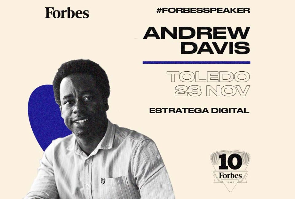 Forbes Master Class Toledo contará con el estratega digital Andrew Davis