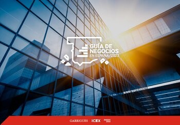 ICEX-Invest in Spain y Garrigues lanzan la edición 2023 de la Guía de negocios en España