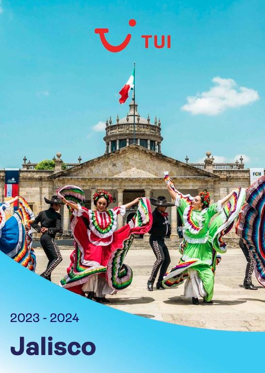 TUI y Jalisco renuevan su colaboración con otro acuerdo para promocionar México durante los próximos meses