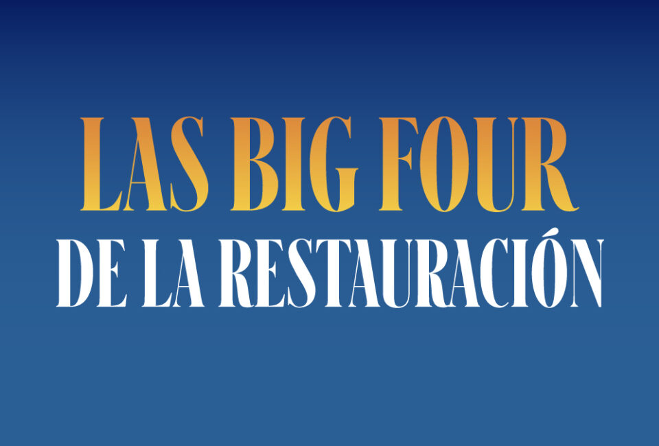 Las Big Four de la restauración