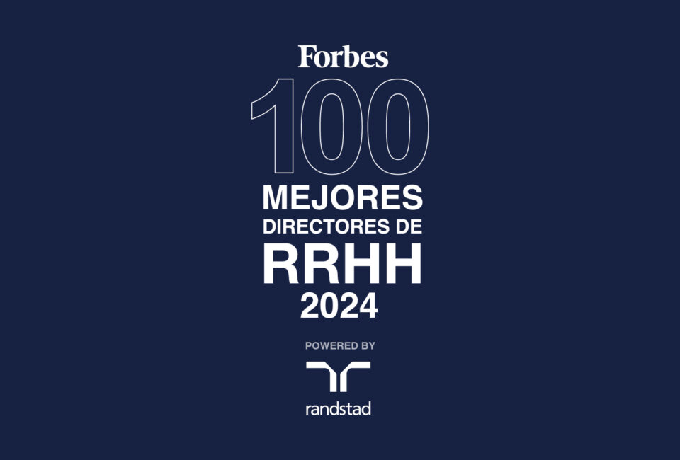 Lista Forbes | Los 100 mejores directores de RRHH 2024