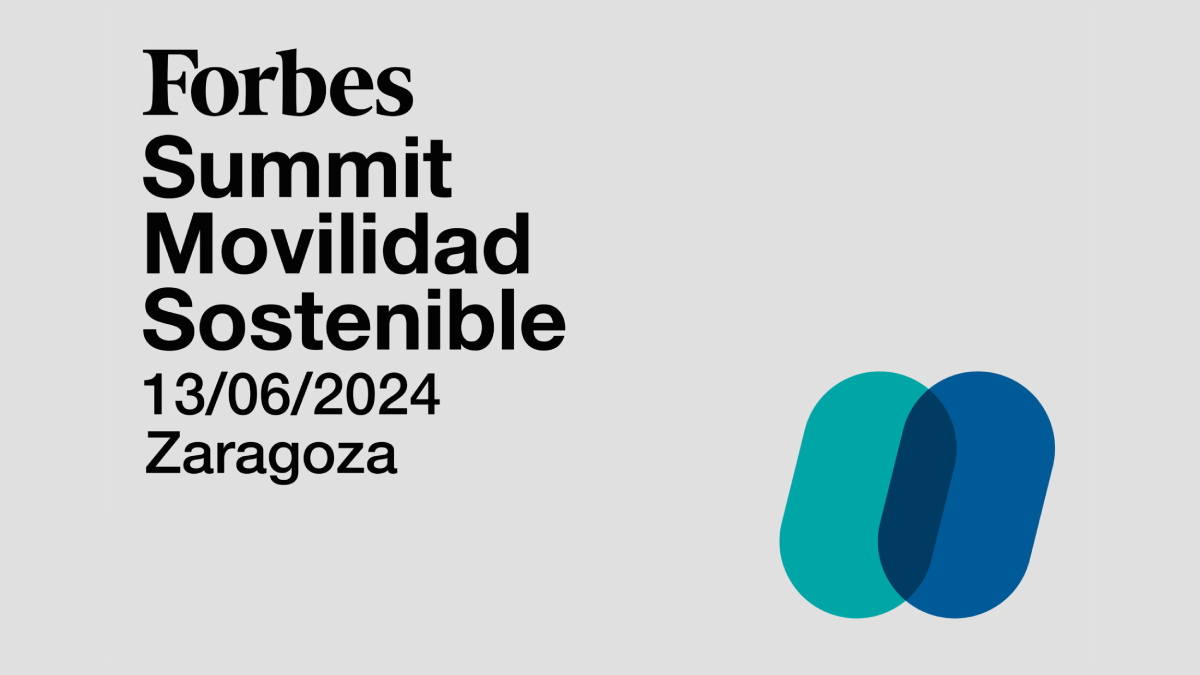 Así será la I edición de Forbes Summit Movilidad Sostenible Zaragoza 2024