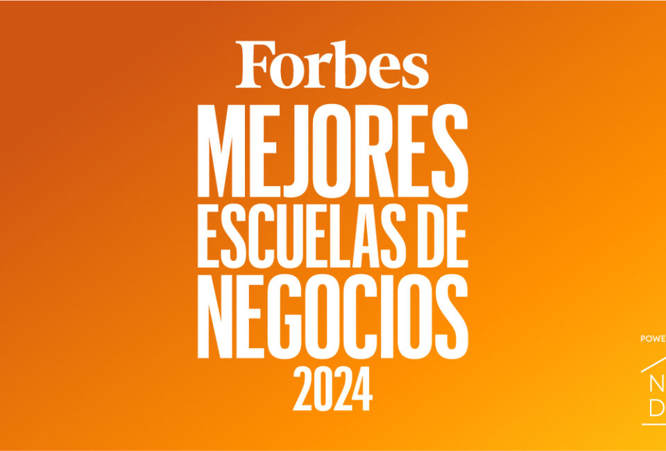 Lista Forbes y Forbes Women | Las mejores escuelas de negocios 2024