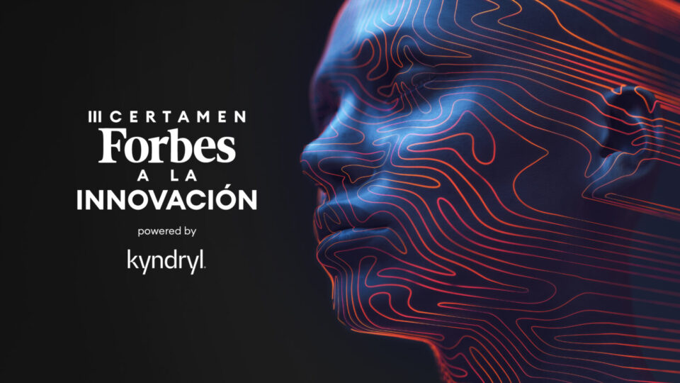 Estos son los proyectos ganadores de la III Edición del Certamen Forbes a la Innovación by Kyndryl