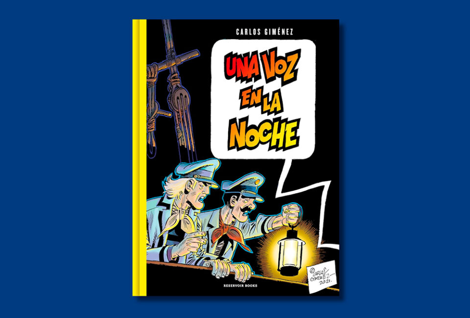 Libro de la semana | Una voz en la noche (Penguin Libros), de Carlos Giménez