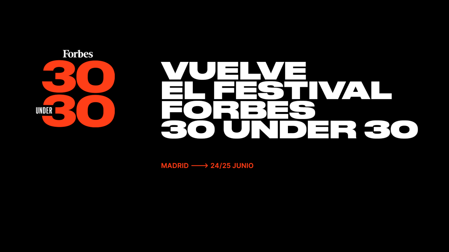 30 Under 30 - Forbes España