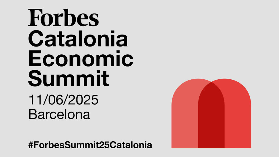 Regístrate y asiste a Forbes Catalonia Economic Summit 2025