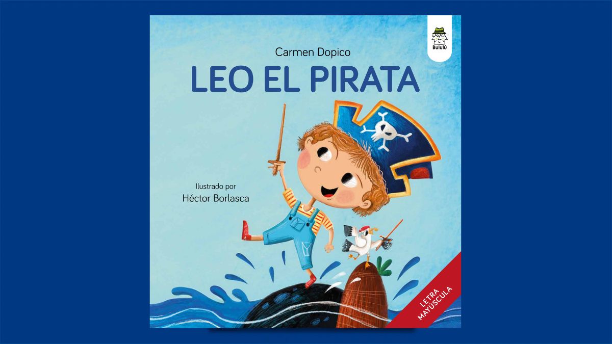 Libro de la semana | Leo el pirata (editorial Bululú), de Carmen Dopico