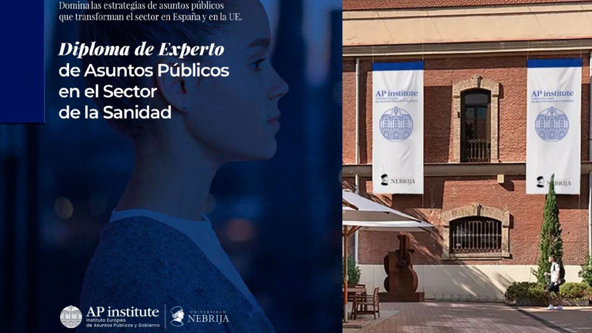AP Institute y Universidad Nebrija lanzan el primer Diploma de Experto en Asuntos Públicos en Sanidad con el respaldo docente de Farmaindustria