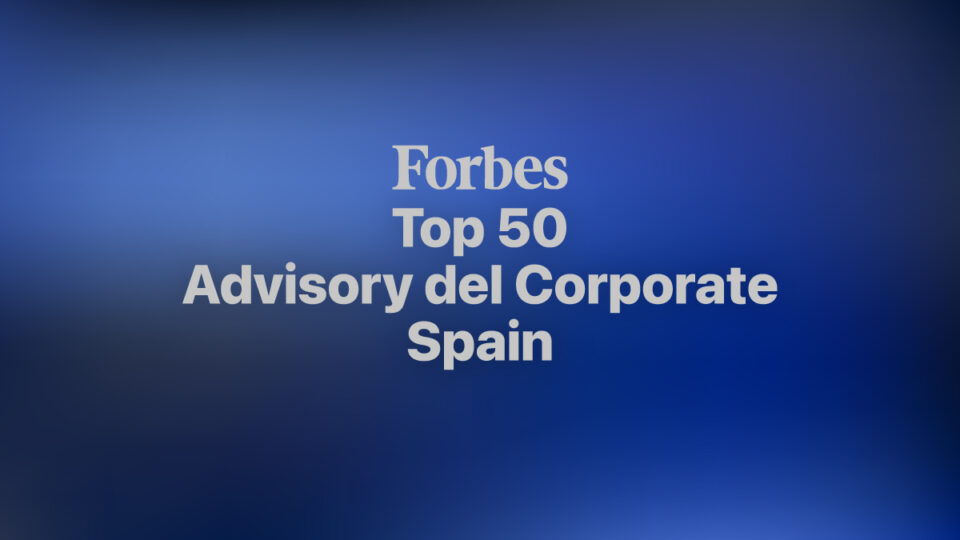 Lista Forbes | Top 50 Advisory del Corporate Spain