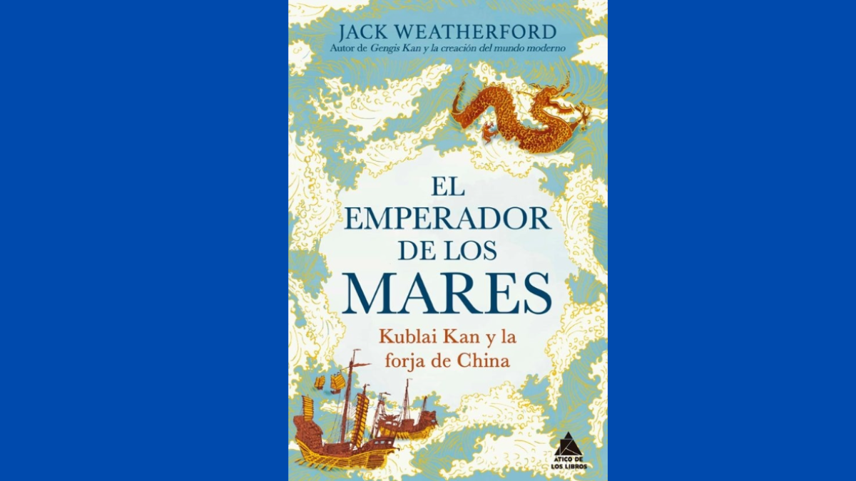 Libro de la semana | El emperador de los mares (editorial  Ático de los libros) de Jack Weatherford