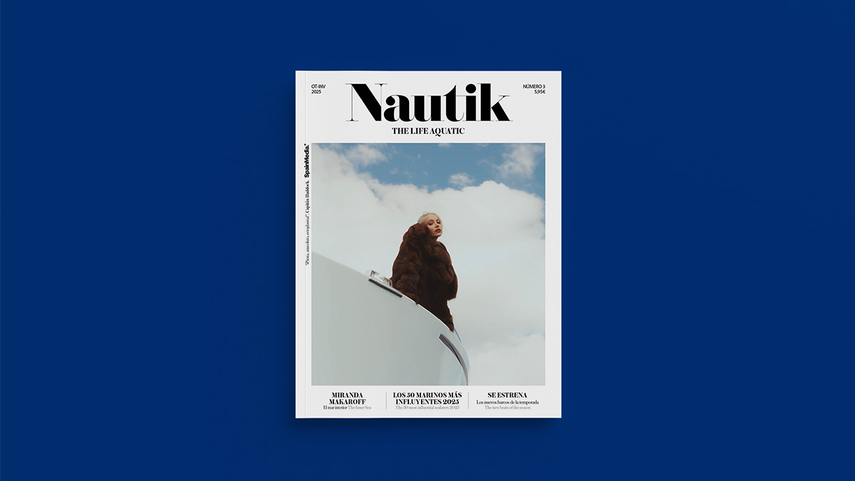 Nautik Magazine #3 zarpa con Miranda Makaroff en portada: esto es lo que podrás encontrar en su interior