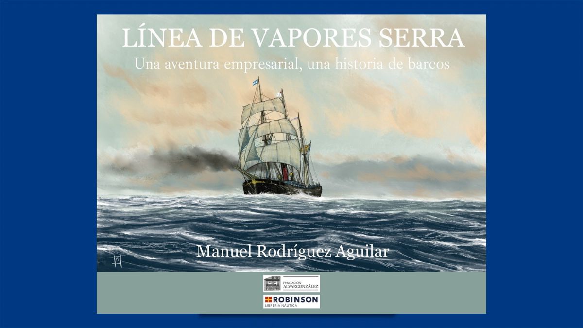 Libro de la semana | Línea de vapores Serra (editorial Robinson), de José Manuel Rodríguez Aguilar